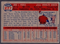 1957 Topps Baseball- #277 John Podres, Dodgers- Semi Hi#