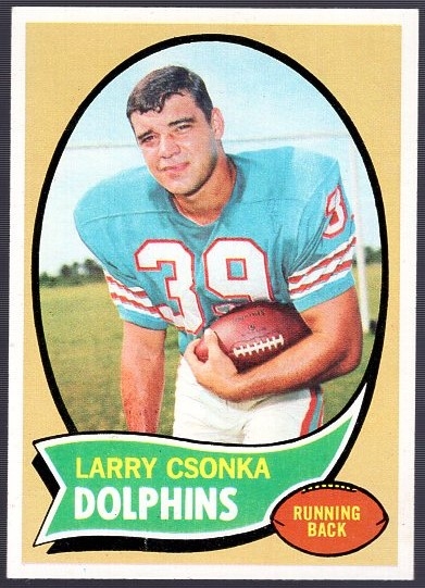 1970 Topps Football- #162 Larry Csonka, Dolphins