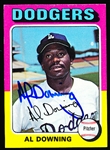 Autographed 1975 Topps Bsbl. #498 Al Downing, Dodgers