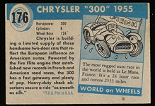 1953-55 Topps “World on Wheels” (R714-24)- #176 Chrysler 1955 The 300- Hi# - Blue Back