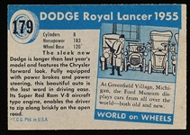 1953-55 Topps “World on Wheels” (R714-24)- #179 Dodge 1955 Custom Royal Lancer- Hi# - Blue Back