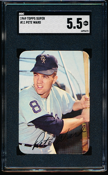 1969 Topps Super Bb- #11 Pete Ward, White Sox- SGC 5.5 (Ex+)