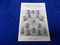 1984 Doff Your Caps to the Champions- Schenectady: A Case Study…1903 by Frank M. Keetz & Signed by Keetz