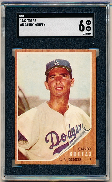1962 Topps Baseball- #5 Sandy Koufax, Dodgers- SGC 6 (Ex-Nm)
