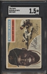 1956 Topps Baseball- #130 Willie Mays, Giants- SGC 1.5 (Fair)- Gray Back Version 
