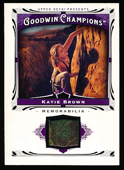 2013 Upper Deck Goodwin Champions- “Memorabilia"- #M-KB Katie Brown, Rock Climber