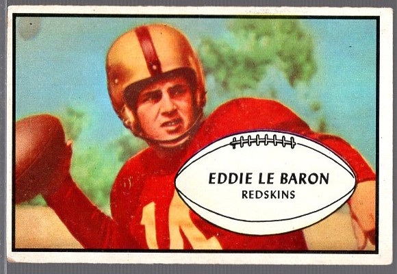 1953 Bowman Football- #1 Eddie LeBaron, Redskins